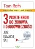 3 proste kroki do zdrowia i długowieczności